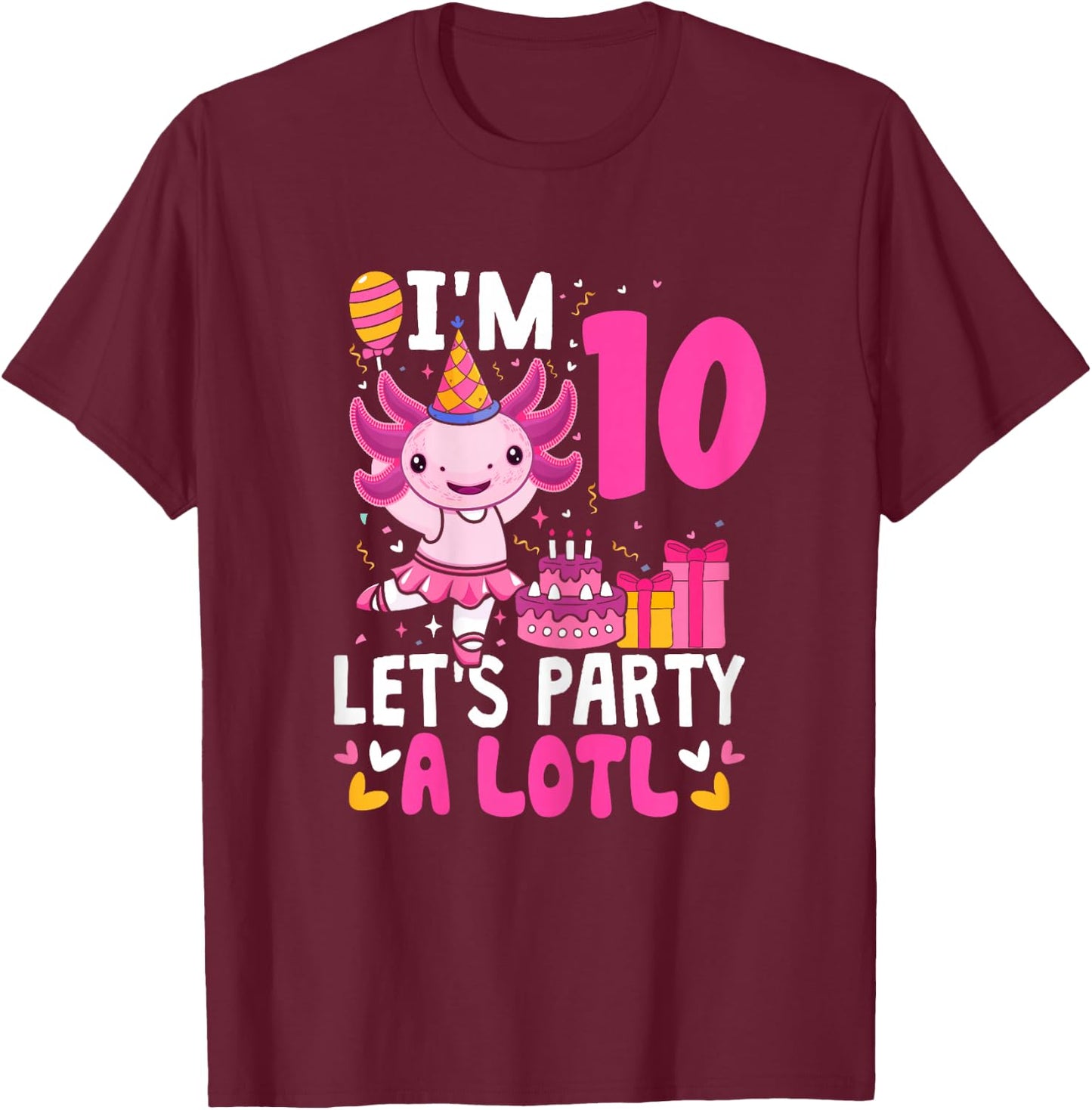10th Birthday Shirt For Girls Axolotl 10 Year Old Birthday T-Shirt - T-Shirt | Maroon