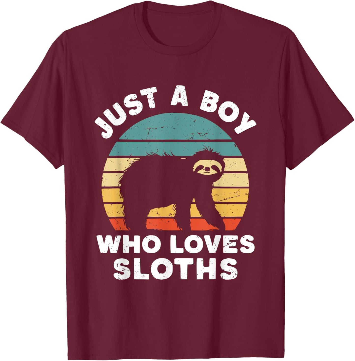 Just A Boy Who Loves Sloths T-Shirt - T-Shirt | Maroon