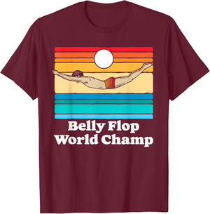 Belly Flop Champion Funny 80s Vintage Diving Swimmer Graphic T-Shirt - T-Shirt | Maroon