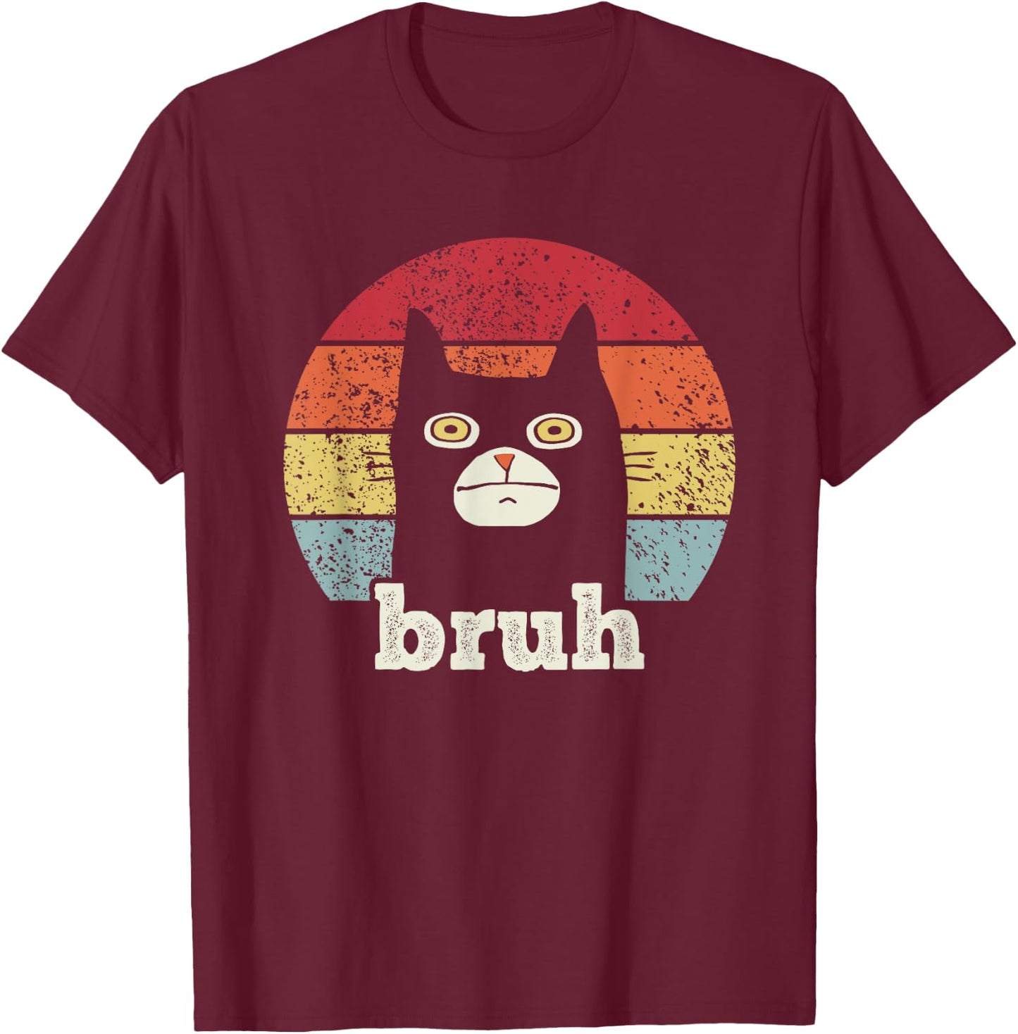 Funny Meme saying Bruh with Cat Greetings Teens Boys Men T-Shirt - T-Shirt | Maroon