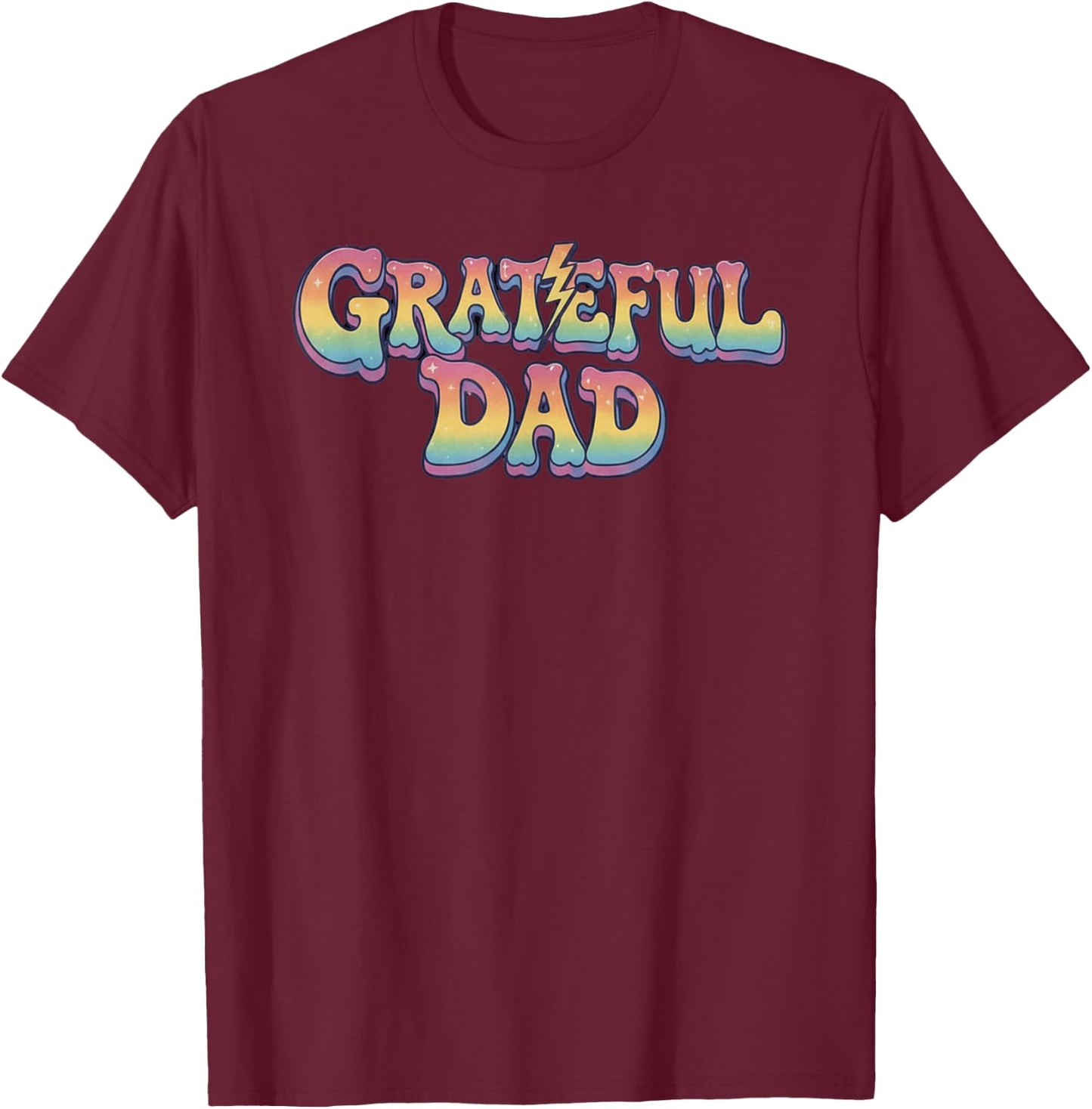 Grateful Dad Retro Rainbow Lettering Grateful Dad T-Shirt - T-Shirt | Maroon