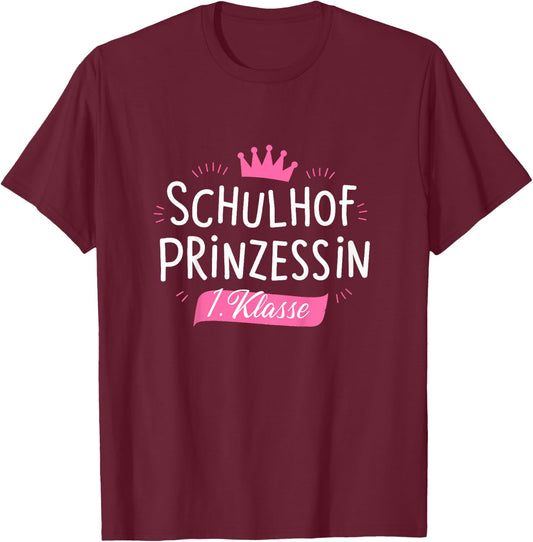 Kinder Kita Abgängerin Schulhof Prinzessin 1. Klasse Abschluss T-Shirt - T-Shirt | Maroon