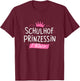 Kinder Kita Abgängerin Schulhof Prinzessin 1. Klasse Abschluss T-Shirt - T-Shirt | Maroon