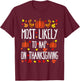 Most Likely To Nap Family Matching Thanksgiving T-Shirt - T-Shirt | Maroon
