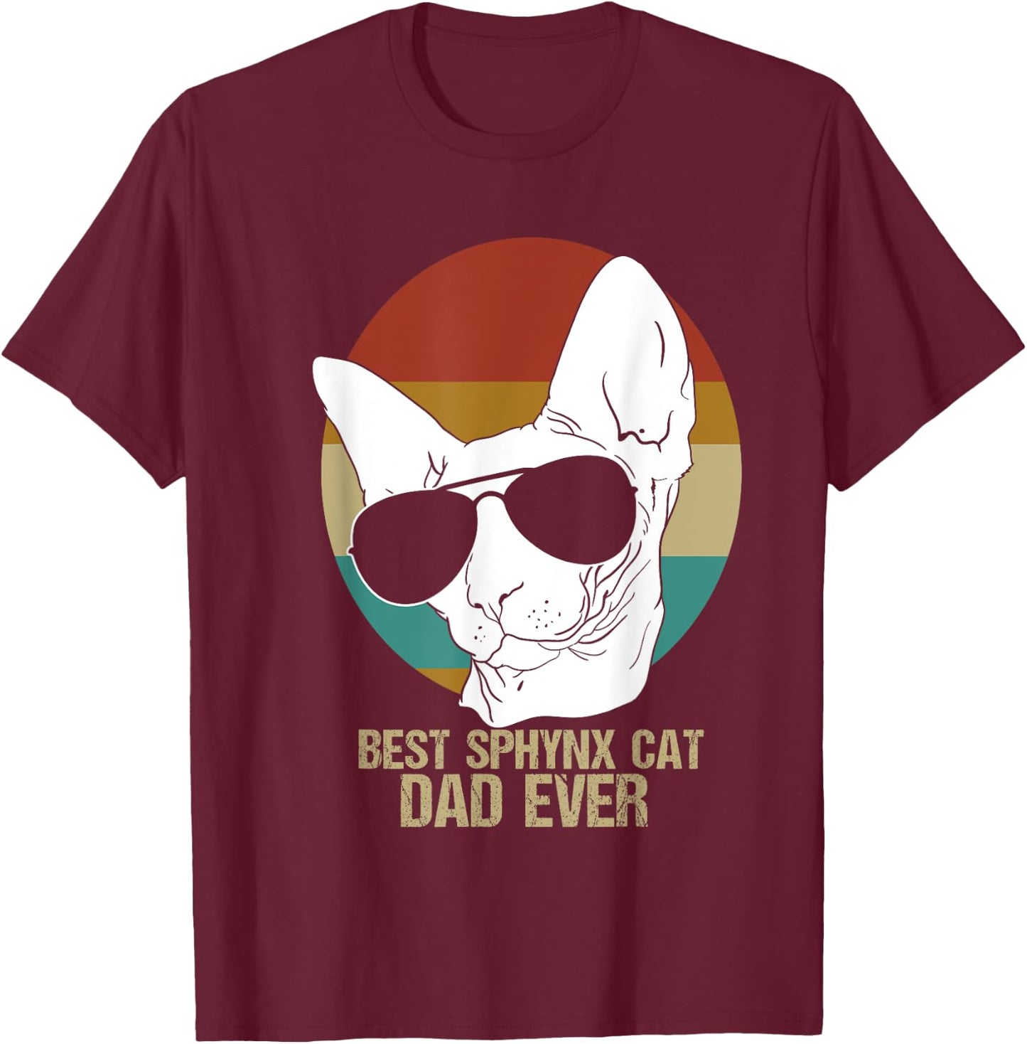 Best Sphynx Cat Dad Hairless Cat Father Men T-Shirt - T-Shirt | Maroon