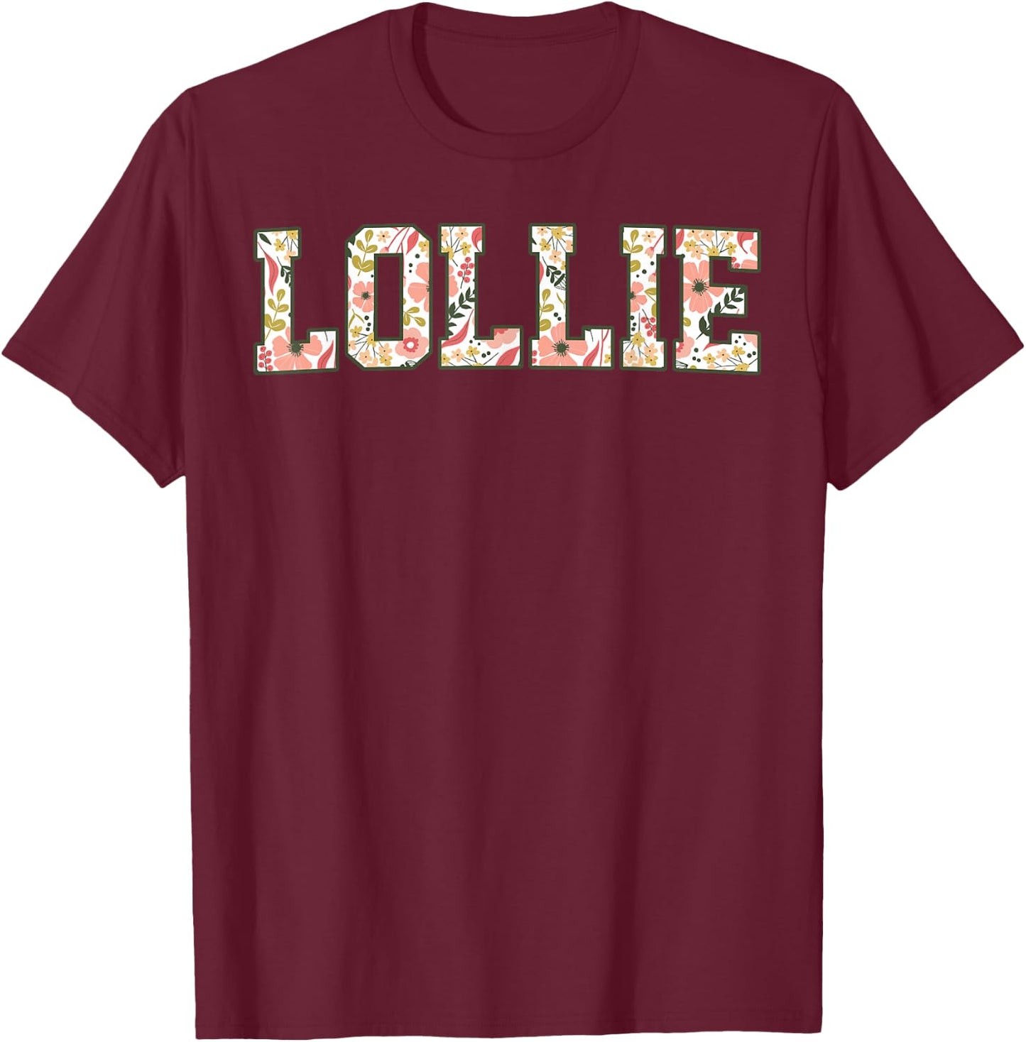 Lollie Era Floral Best Lollie Ever Mothers Day Grandma T-Shirt - T-Shirt | Maroon
