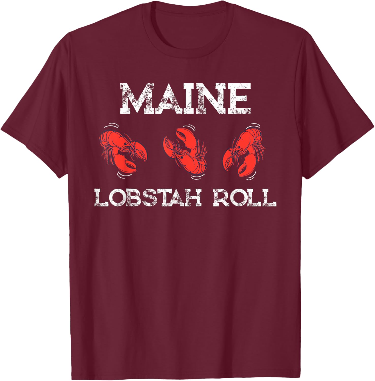Maine Lobster Roll Funny Lobstah Retro Rolling Lobsters T-Shirt - T-Shirt | Maroon