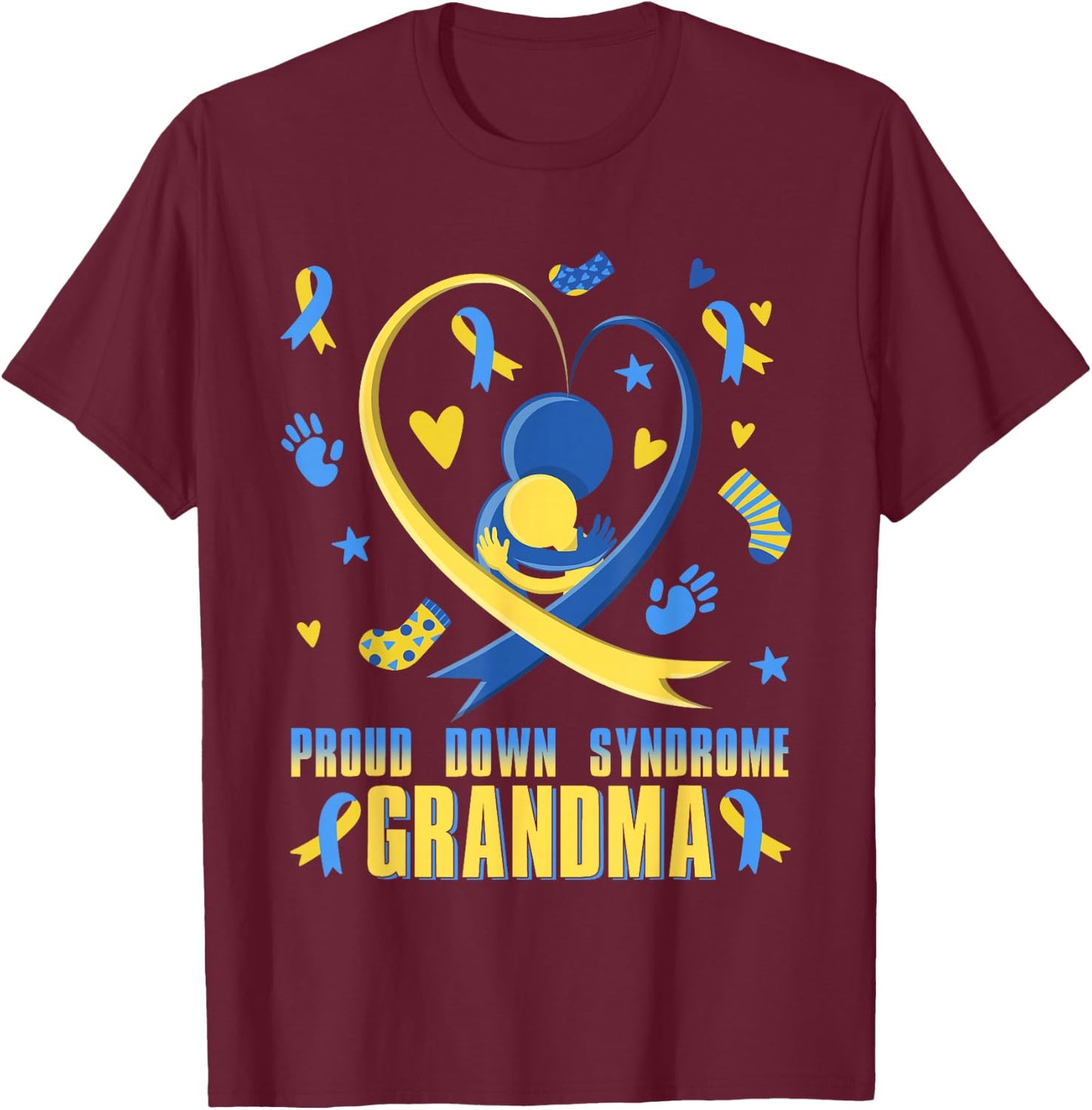 Proud Down Syndrome Grandma Down Syndrome Awareness Family T-Shirt - T-Shirt | Maroon