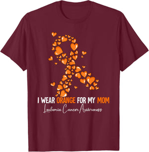 I Wear Orange For My Mom Leukemia Awareness T-Shirt - T-Shirt | Maroon