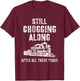 Train Grandpa Retirement Model Train Show Chugging Along T-Shirt - T-Shirt | Maroon