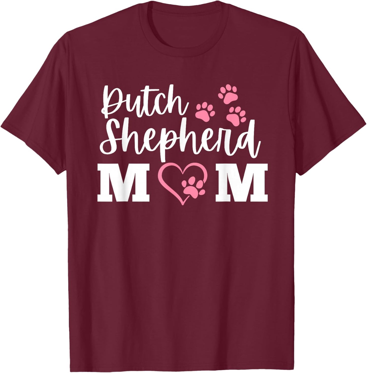 Cute Dutch Shepherd Mom, Dutch Shepherd Mama, Dutchie Mom T-Shirt - T-Shirt | Maroon