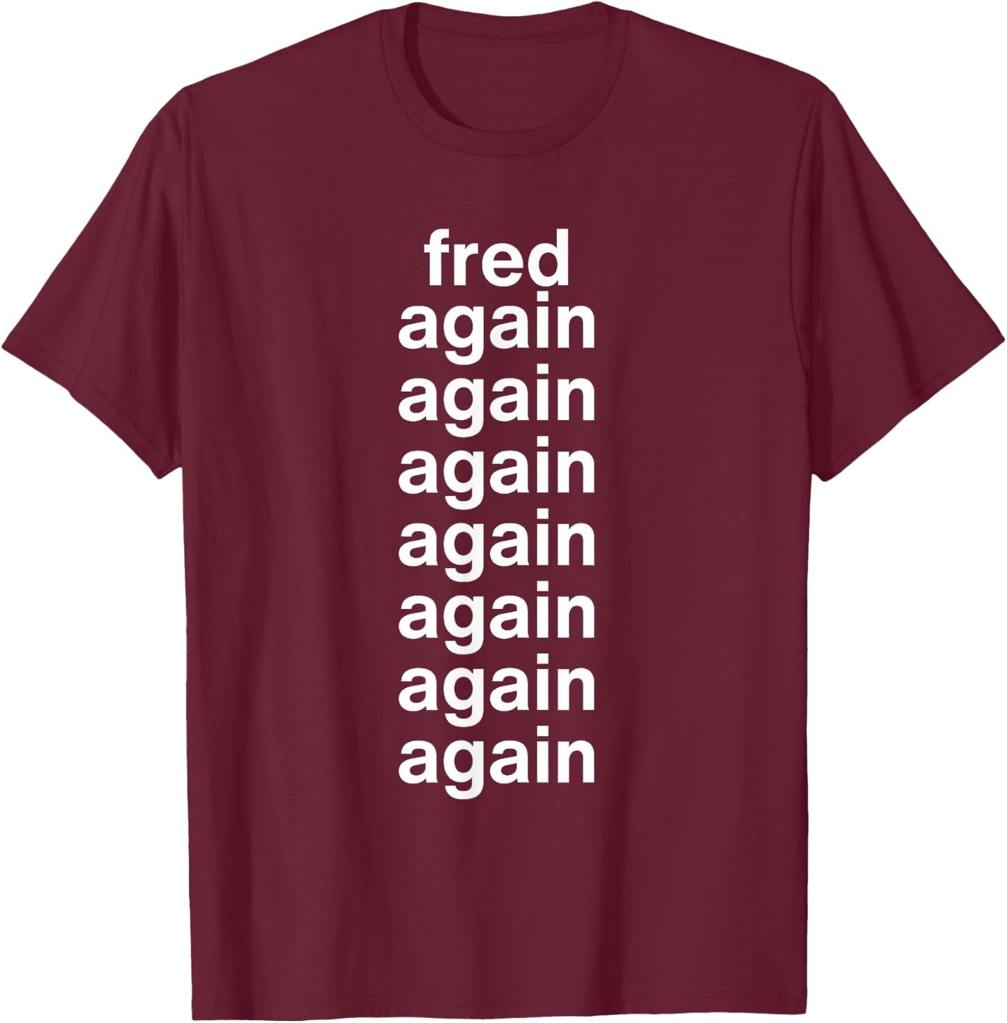 Fred Again , Black, S T-Shirt - T-Shirt | Maroon