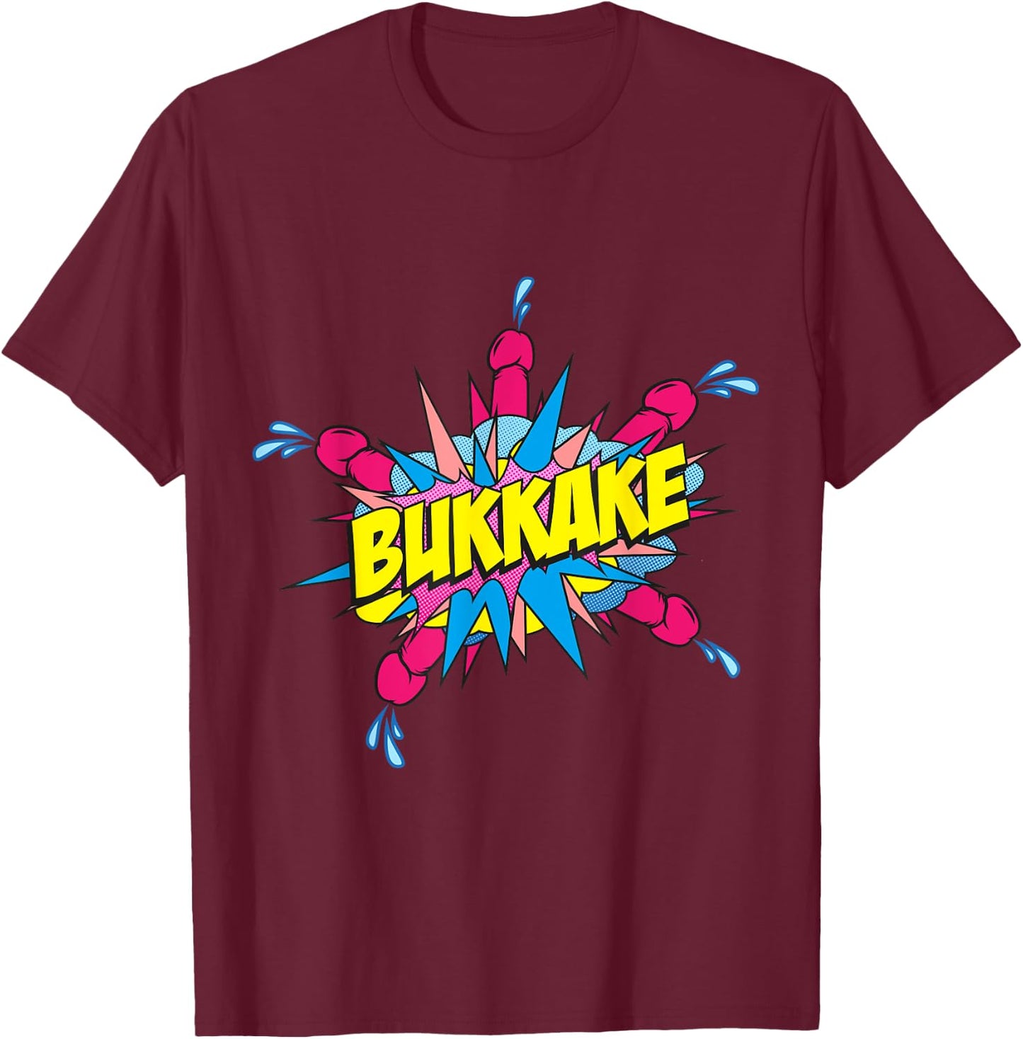 Bukkake! Behind the Shed T-Shirt - T-Shirt | Maroon