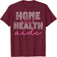 Home Health Aide Heart Leopard Stethoscope T-Shirt - T-Shirt | Maroon