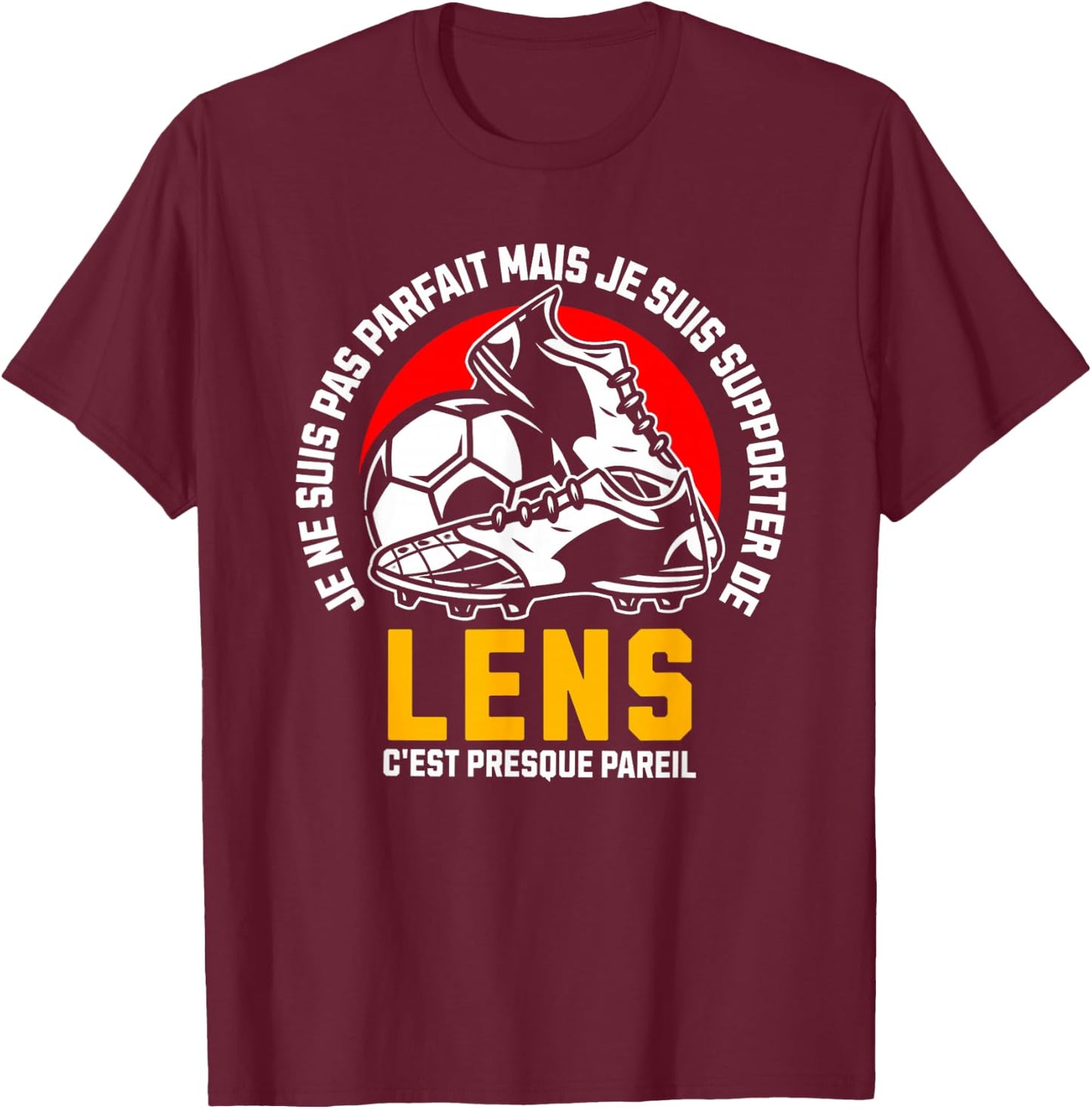 Supporter LENS FOOT - FOOTBALL - LENS HUMOUR , Black, S T-Shirt - T-Shirt | Maroon