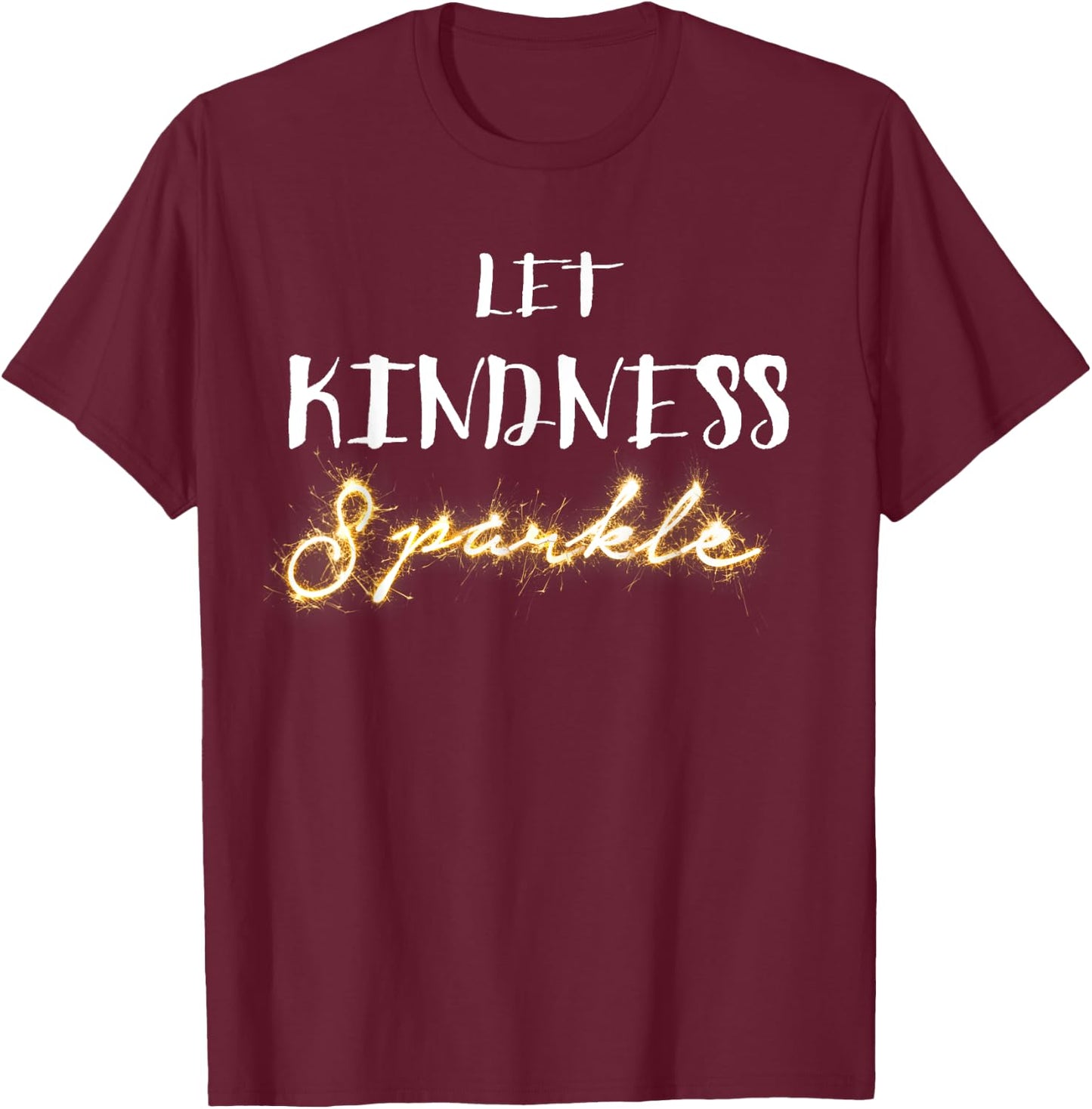 Let Kindness Sparkle! No Bullying School T-Shirt - T-Shirt | Maroon