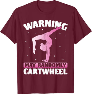Warning May Randomly Cartwheel Gymnast Tumbling T-Shirt - T-Shirt | Maroon