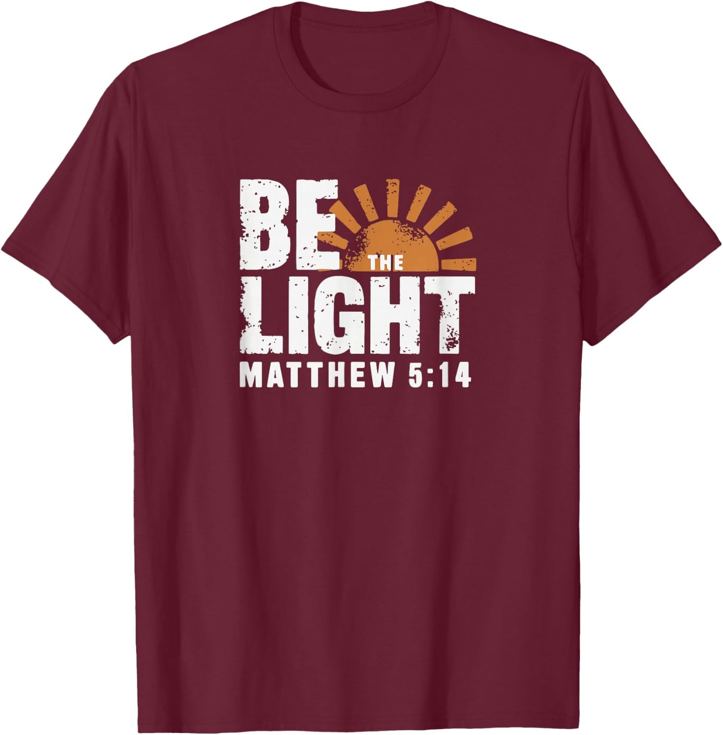 Be the Light Matthew 5:14 T-Shirt - T-Shirt | Maroon