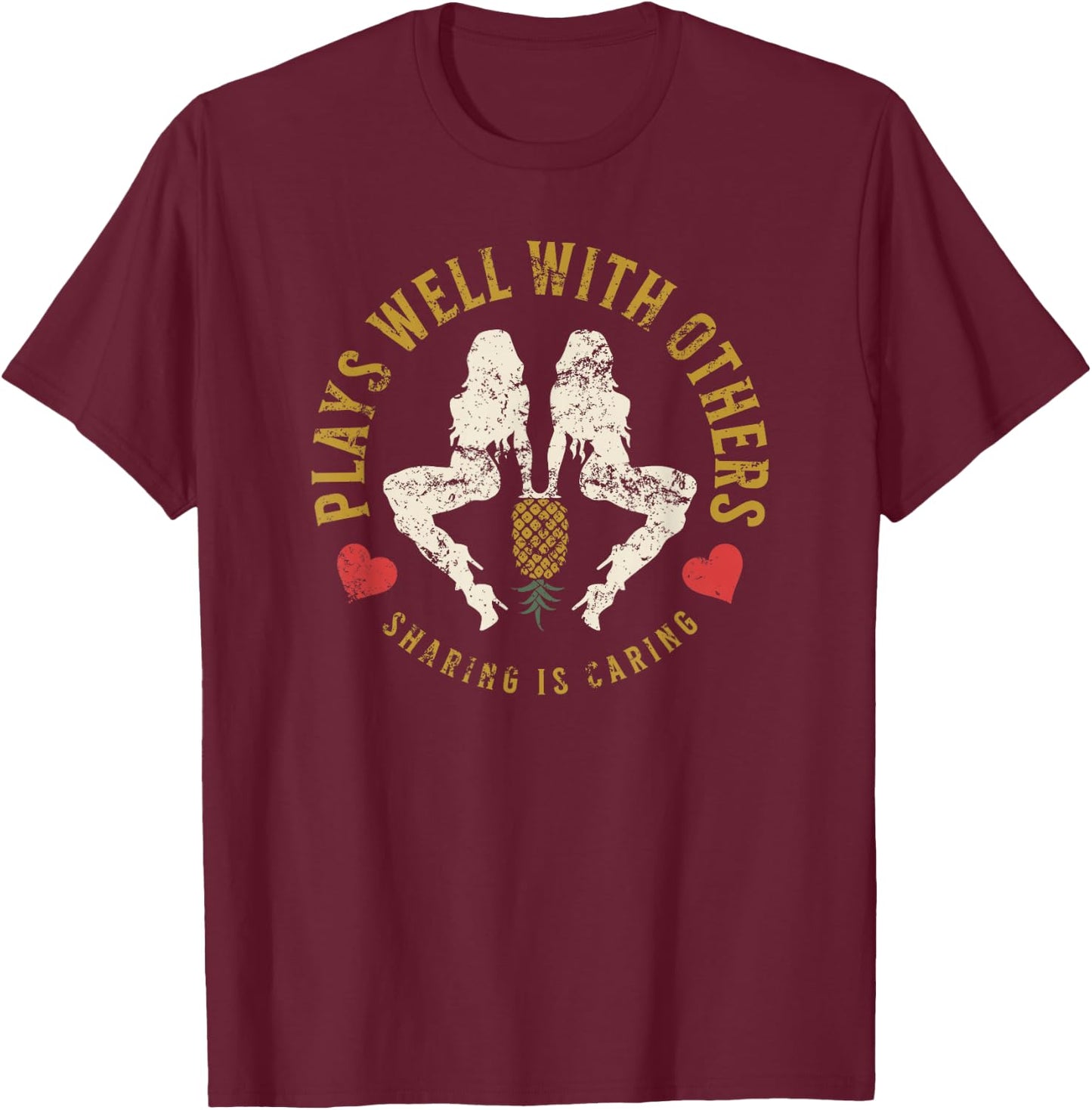 Plays Well With Others Swinger Couples Upside Down Pineapple T-Shirt - T-Shirt | Maroon