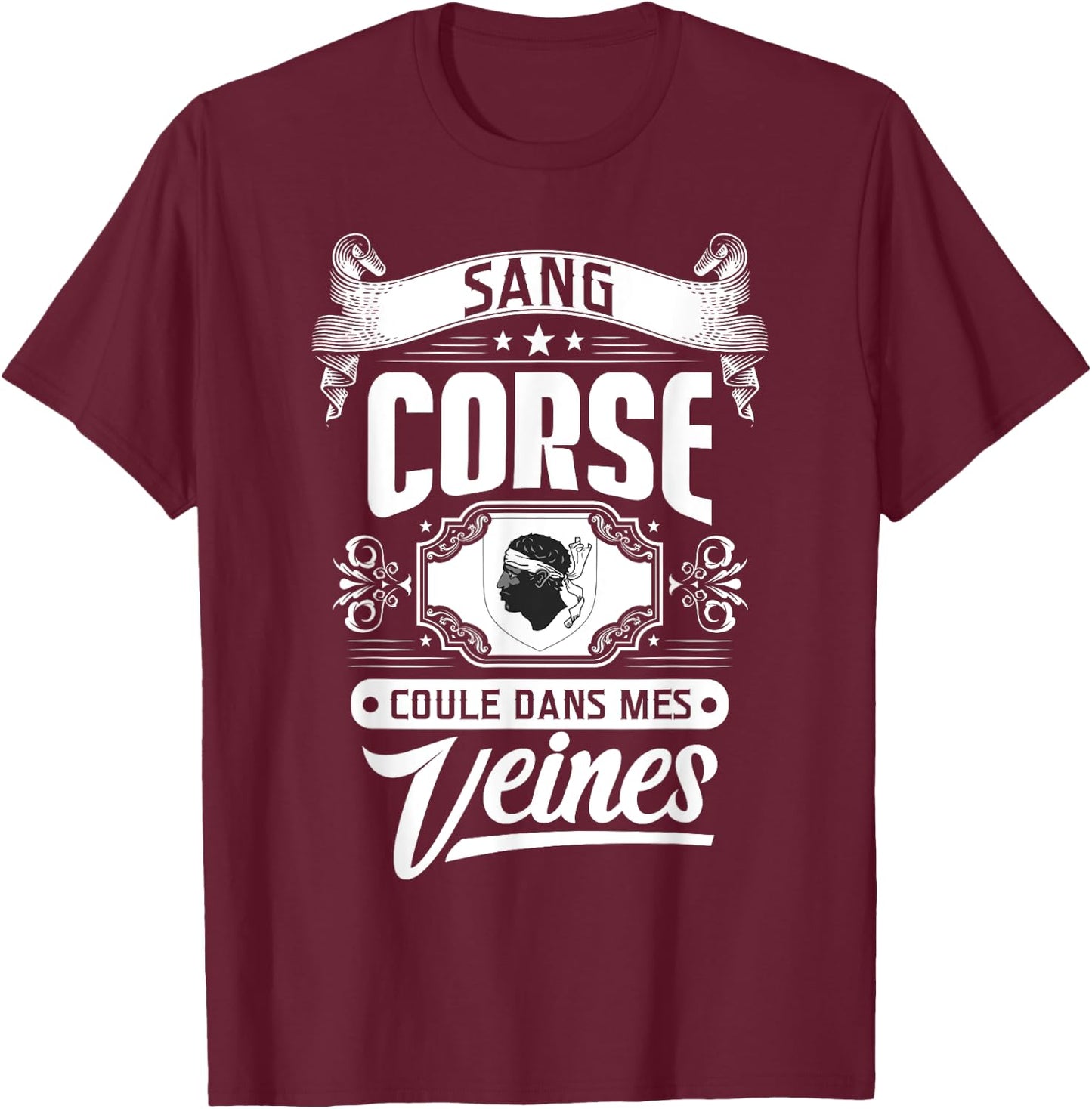 CORSICA BLOOD RUNS IN MY VEINS – REGIONAL PRIDE , Black, S T-Shirt - T-Shirt | Maroon