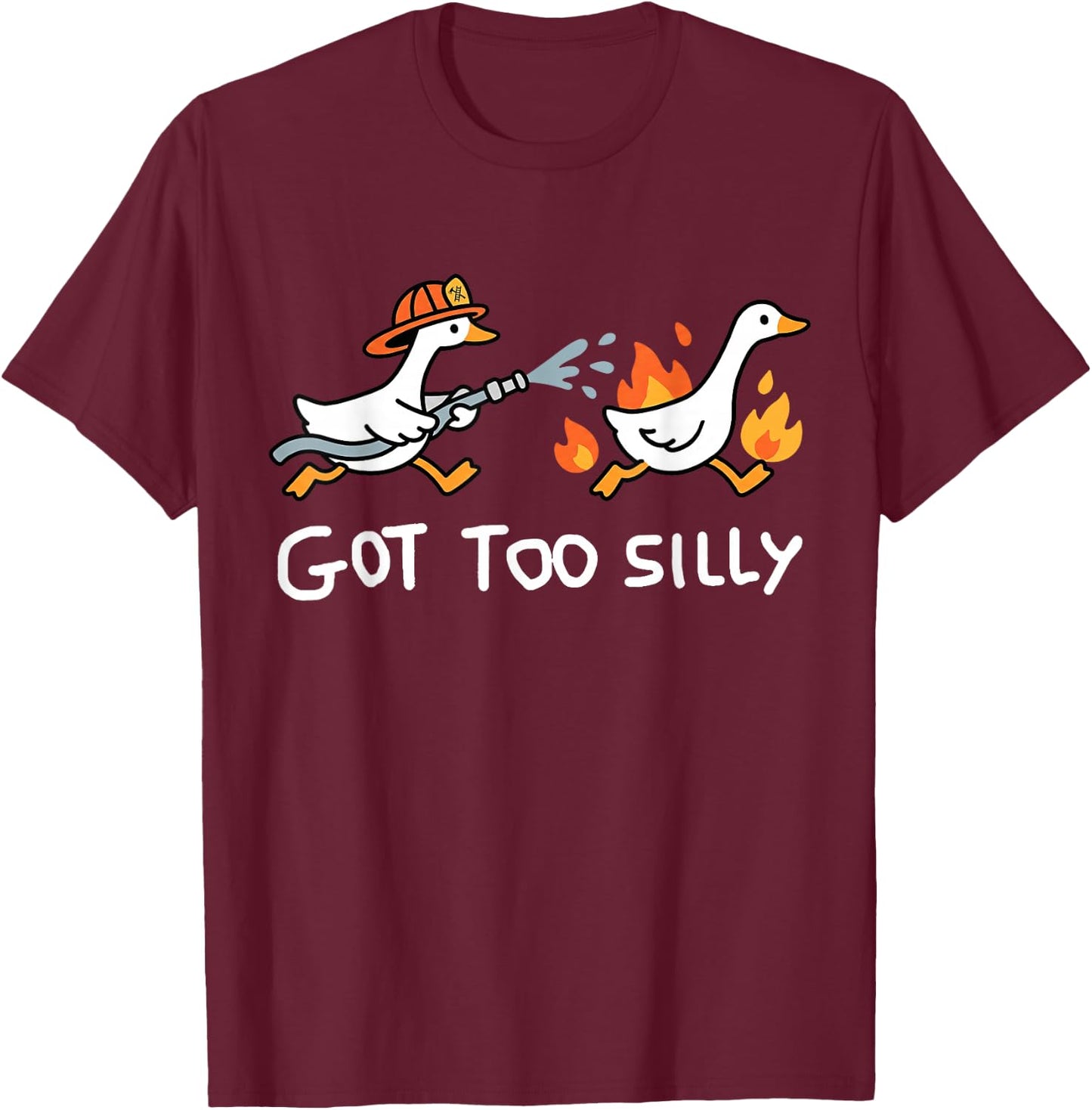 Got Too Silly Funny Goose Pun Humor Shirt for Animal Lovers T-Shirt - T-Shirt | Maroon