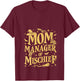 Magical Mom Manager of Mischief Mothers Day Mommy Funny Mama V-Neck T-Shirt - T-Shirt | Maroon
