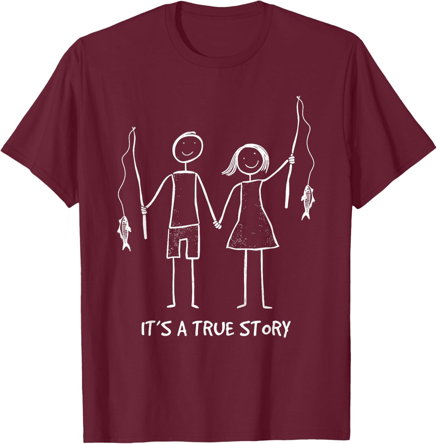 It's a True Story Of Fishing Couple Matching Boy & Girl T-Shirt - T-Shirt | Maroon