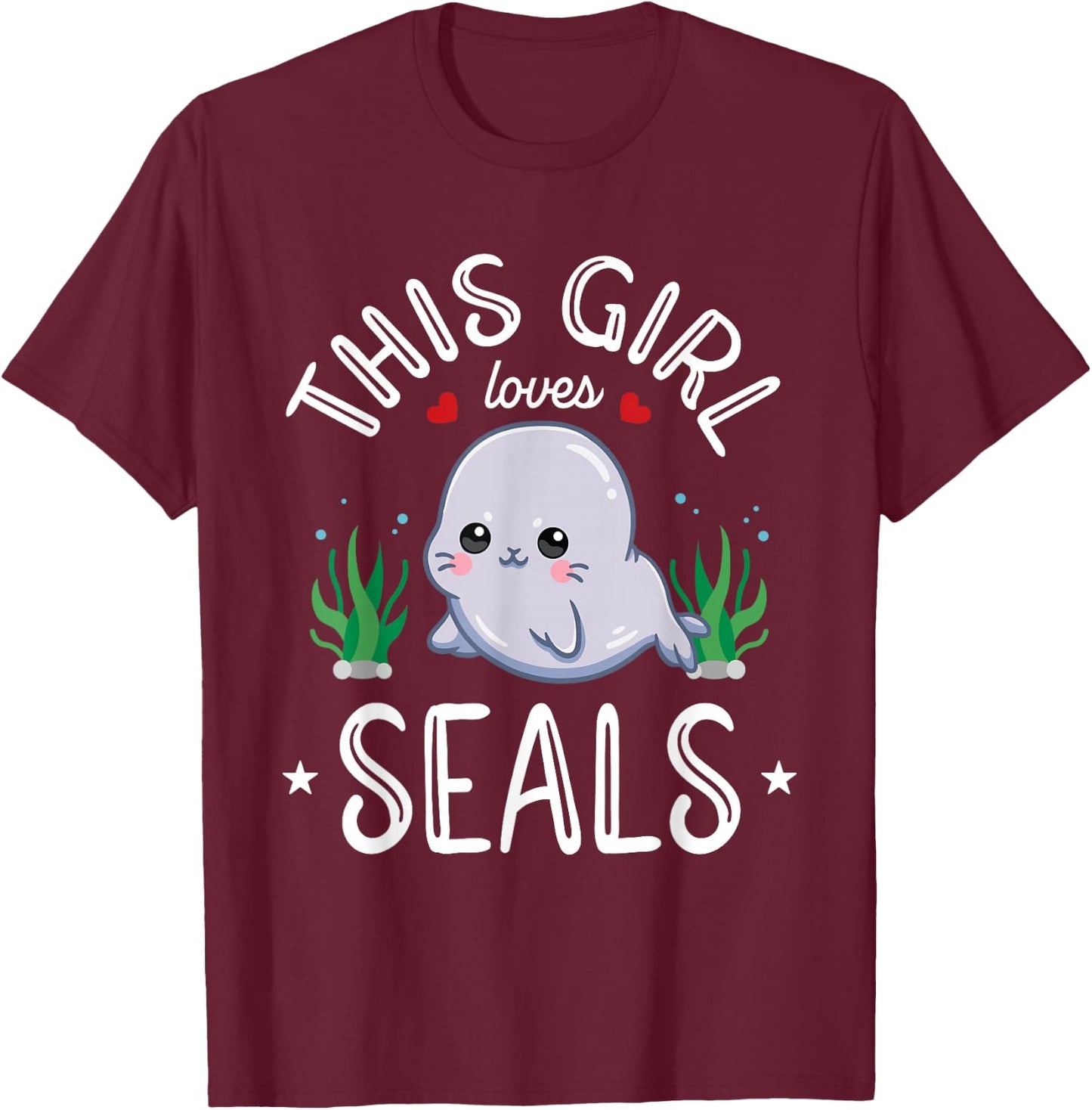 This Girl Loves Seals Cute Kawaii Seal Lover Girls Teens T-Shirt - T-Shirt | Maroon