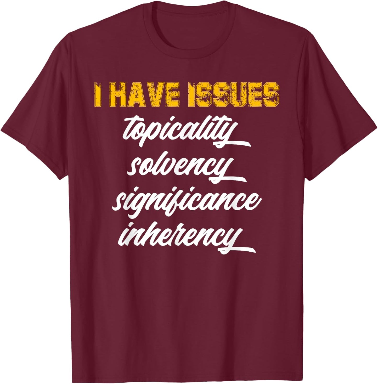 Debate Competition School Speech and Debate Team Debater T-Shirt - T-Shirt | Maroon