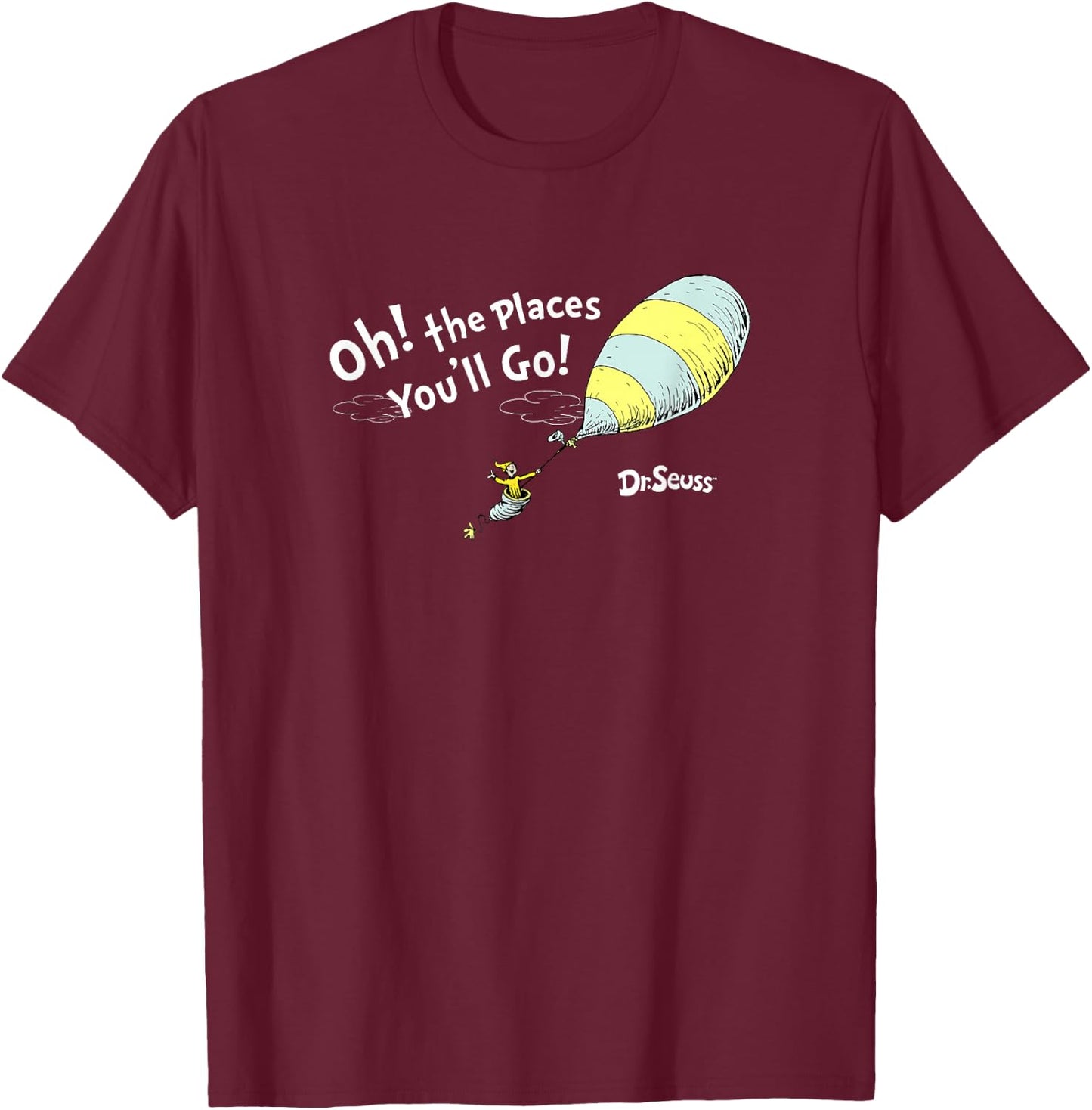 Dr. Seuss Oh The Places You'll Go! T-Shirt - T-Shirt | Maroon