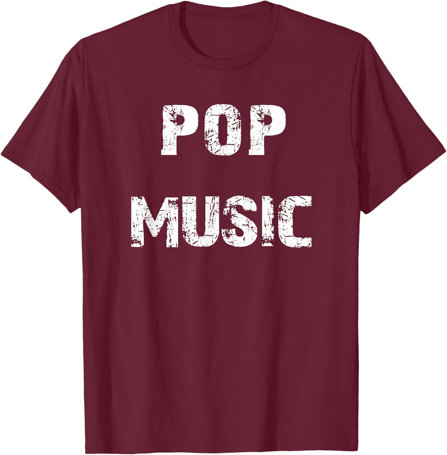 Pop Music T-Shirt - T-Shirt | Maroon