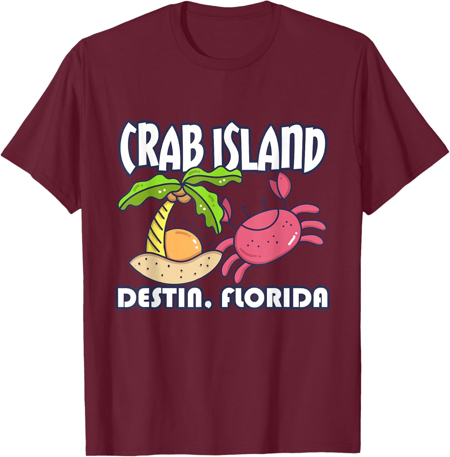 Crab Islands Destin, Florida Sandbar Souvenirs, Destin Beach T-Shirt - T-Shirt | Maroon