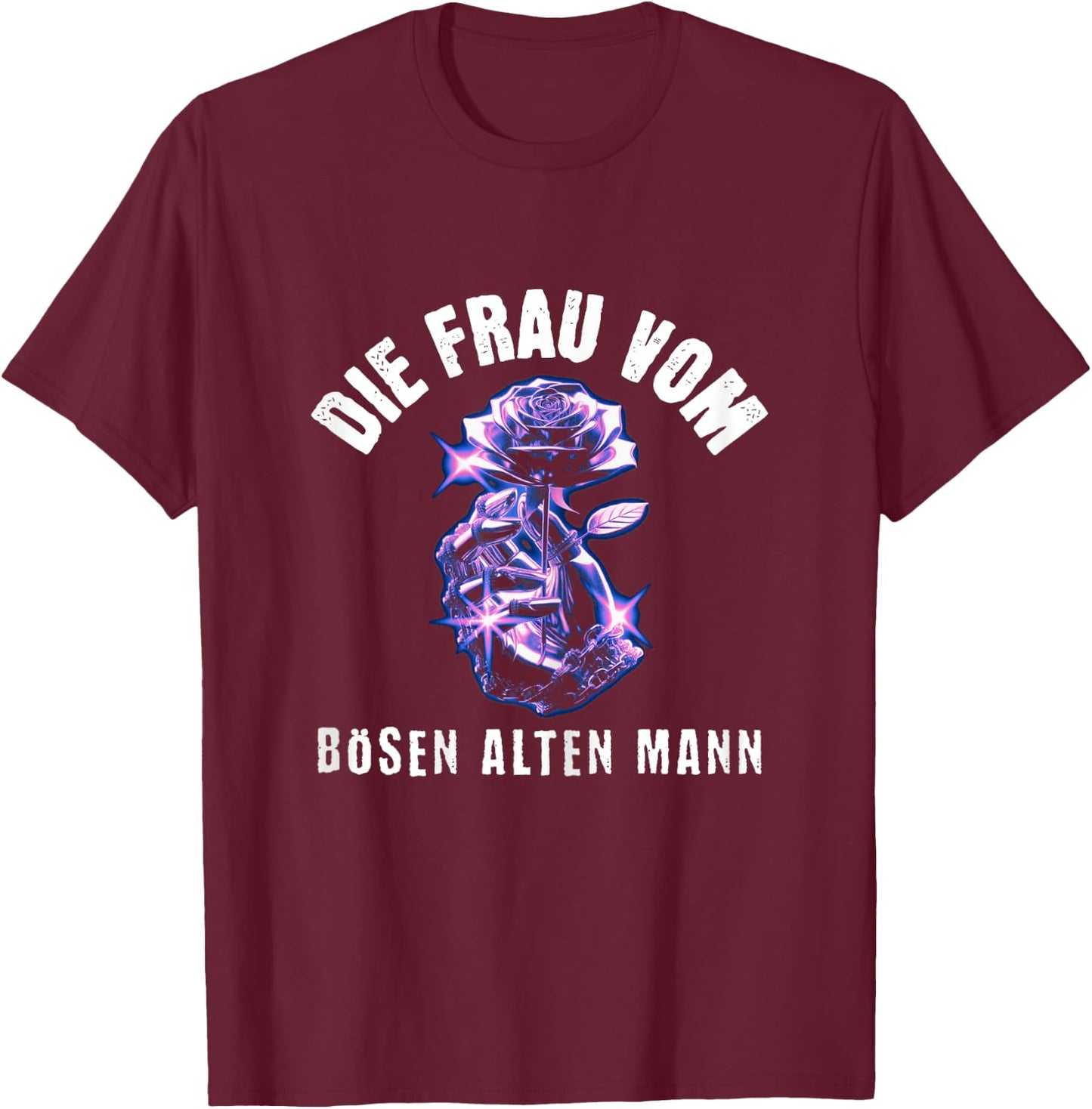 Die Frau Vom Bösen Alten Mann T-Shirt - T-Shirt | Maroon