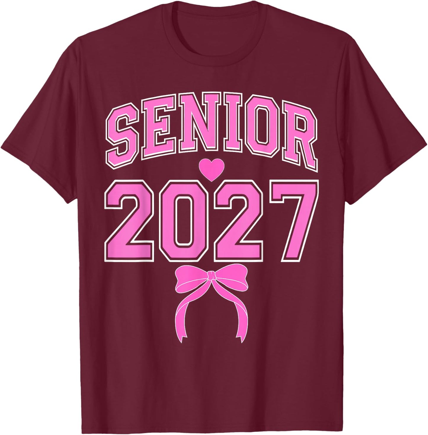Senior 2027 Class of 2027 Coquette Pink Bow Graduation 2027 T-Shirt - T-Shirt | Maroon