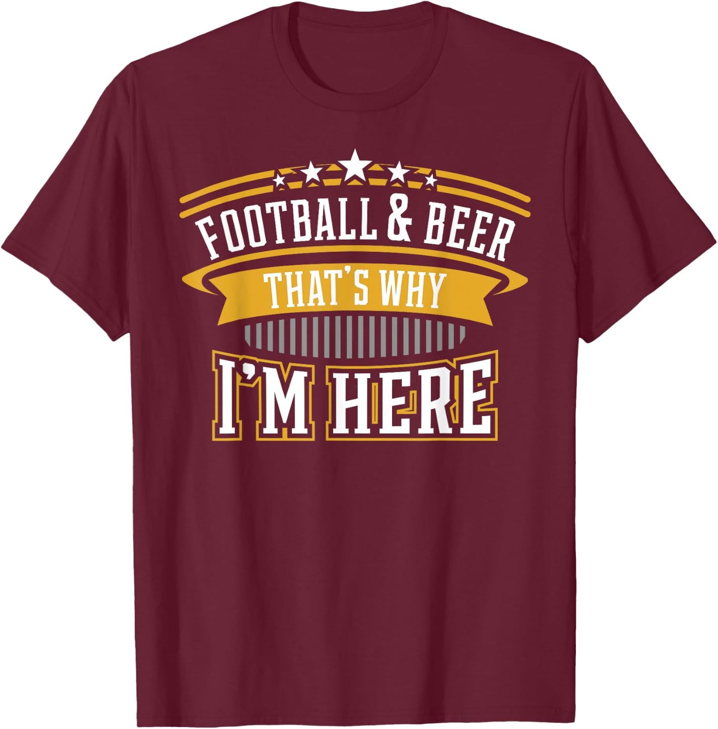 Football und Bier Deshalb bin ich hier Gift, Gift T-Shirt - T-Shirt | Maroon