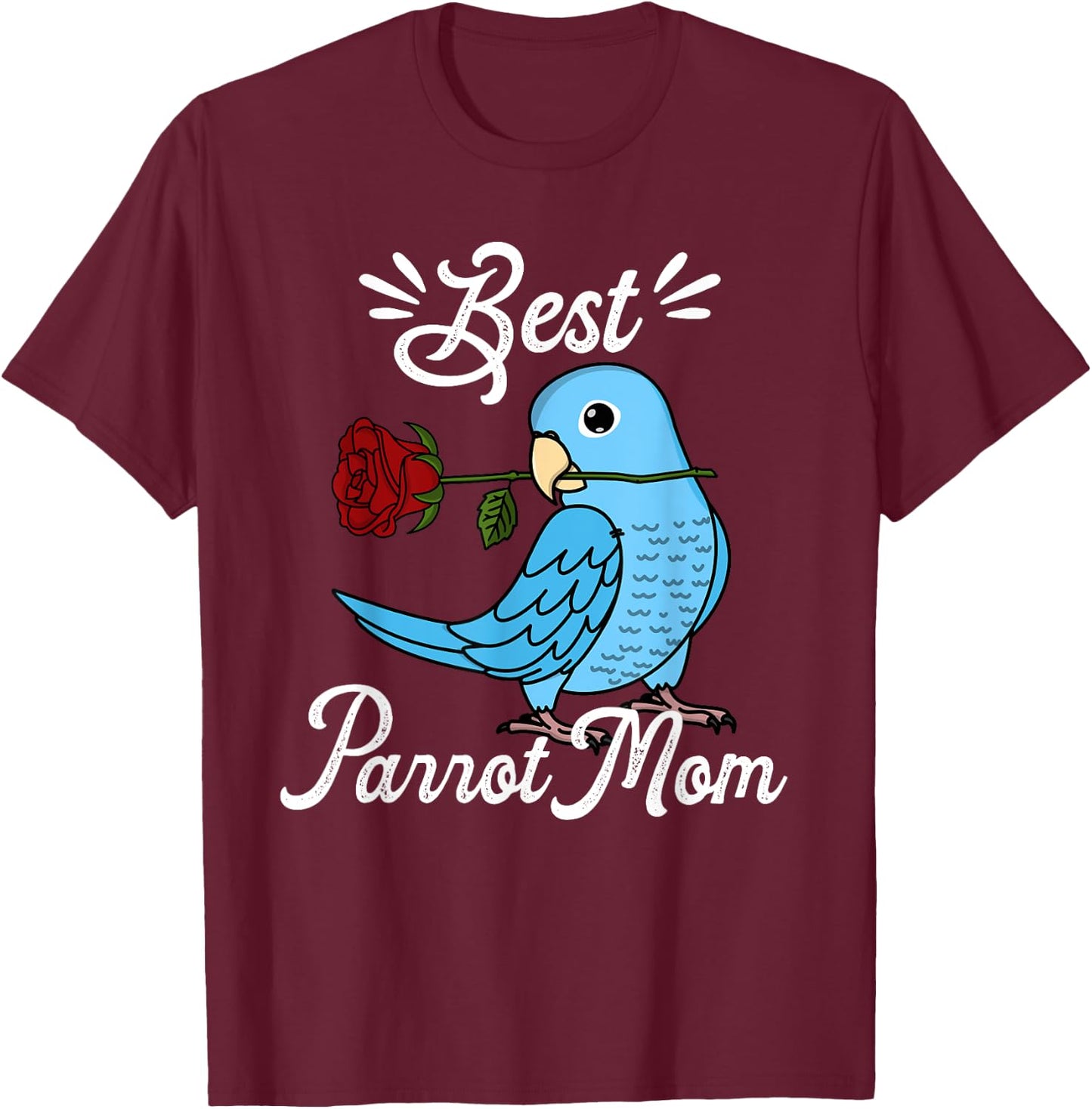 Best Parrot Mom I Blue Parrotlet T-Shirt - T-Shirt | Maroon