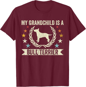 My Grandchild Is A Dog - Grandpa & Grandma Bull Terrier Men Women T-Shirt - T-Shirt | Maroon