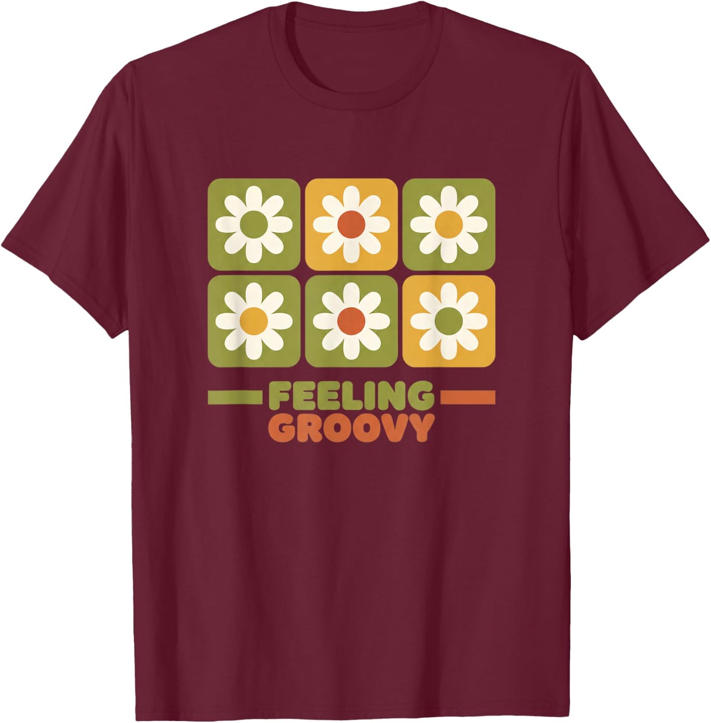 Feeling Groovy Retro Daisy 1970S Floral Nostalgia T-Shirt - T-Shirt | Maroon