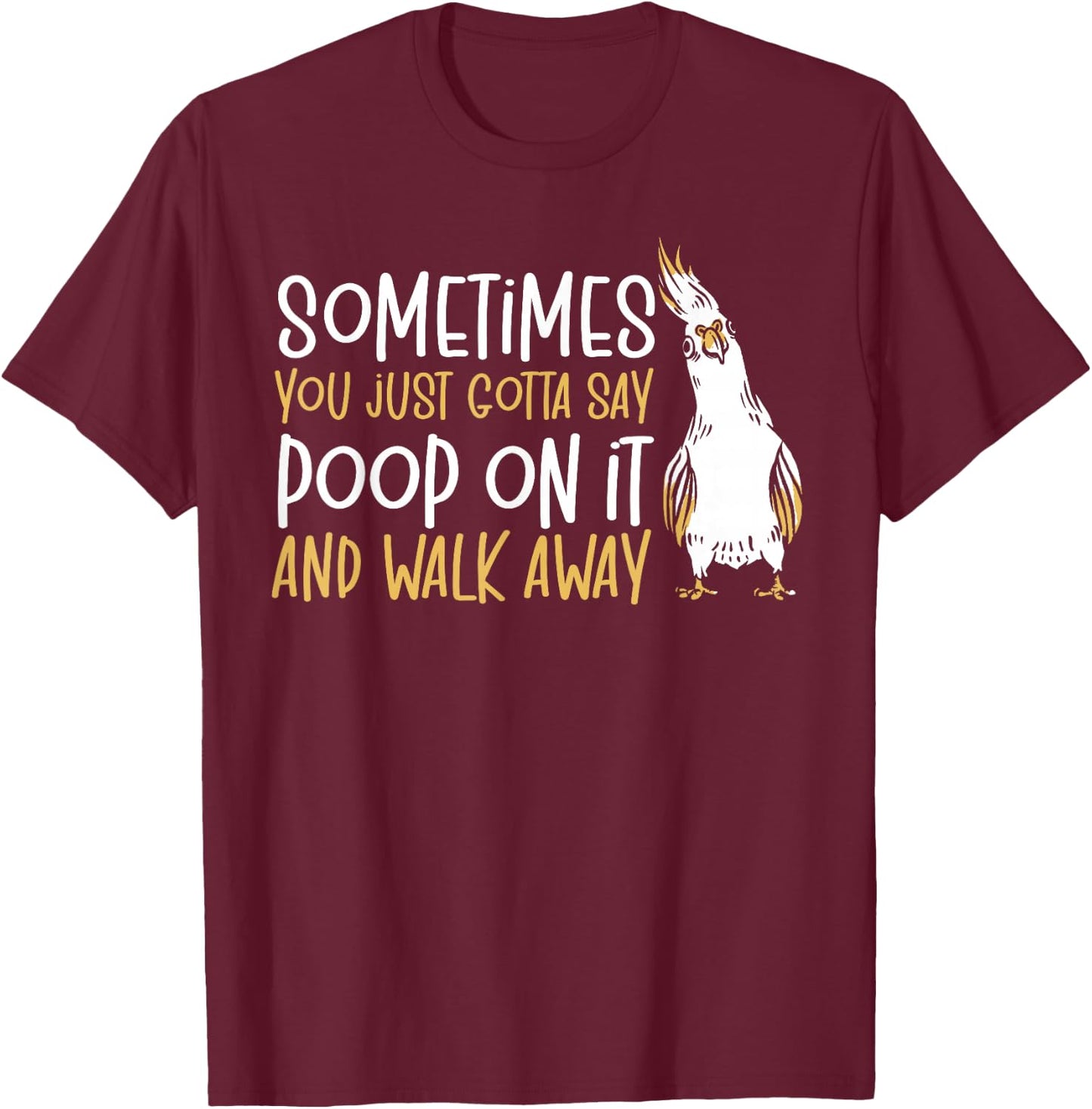 Cockatiel Parakeet Parrot Owner Bird Lover Funny Cockatiel T-Shirt - T-Shirt | Maroon
