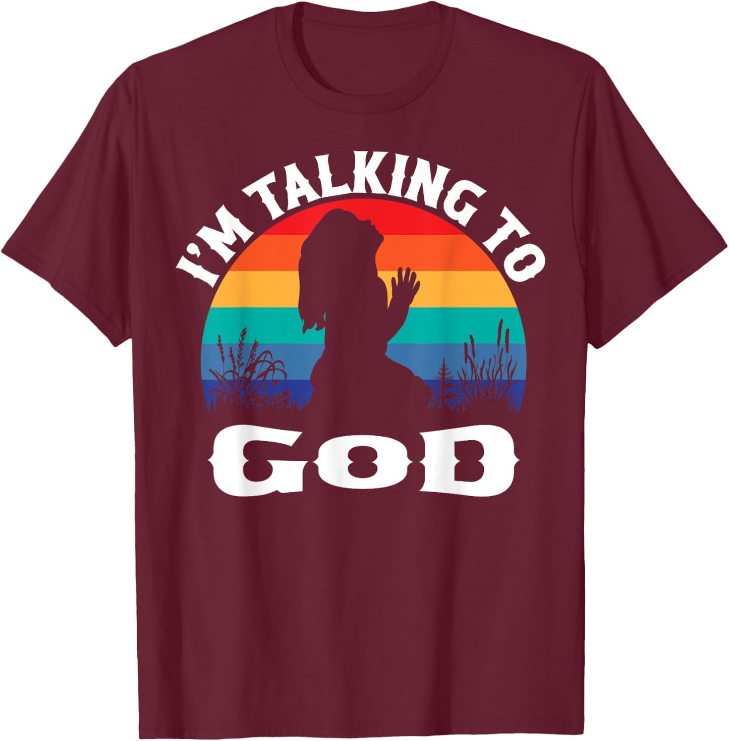 I Speak to God Retro T-Shirt - T-Shirt | Maroon