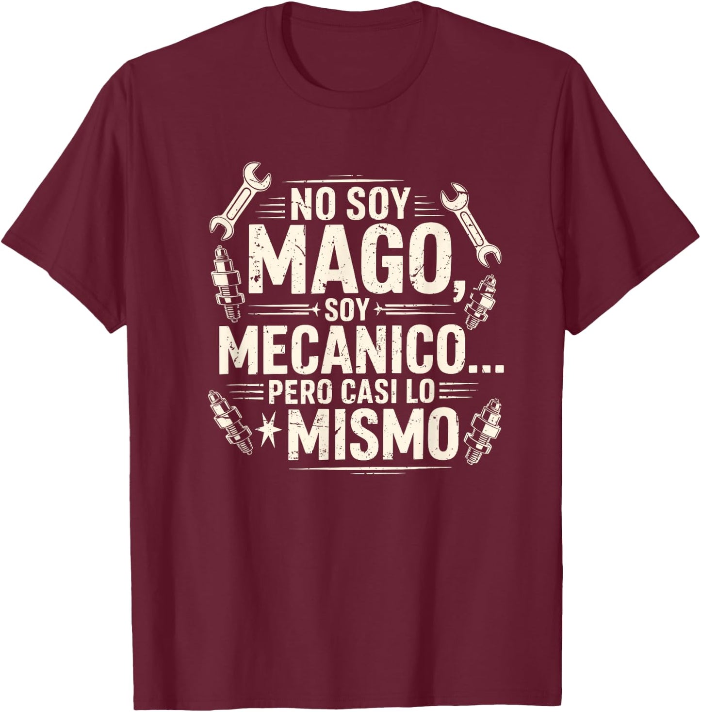 Funny No Soy Mago Soy Mecánico Car Mechanic Spanish T-Shirt - T-Shirt | Maroon