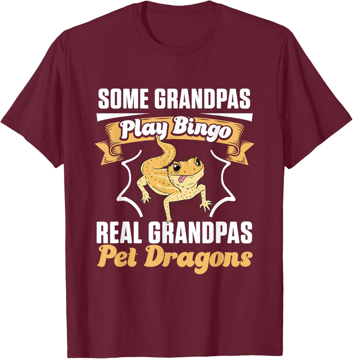 Real Grandpas Pet Dragons Men Pet Lover Bearded Dragon T-Shirt - T-Shirt | Maroon