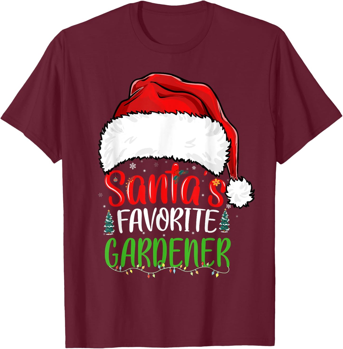 Santa's Favorite Gardener Funny Christmas Gardening T-Shirt - T-Shirt | Maroon