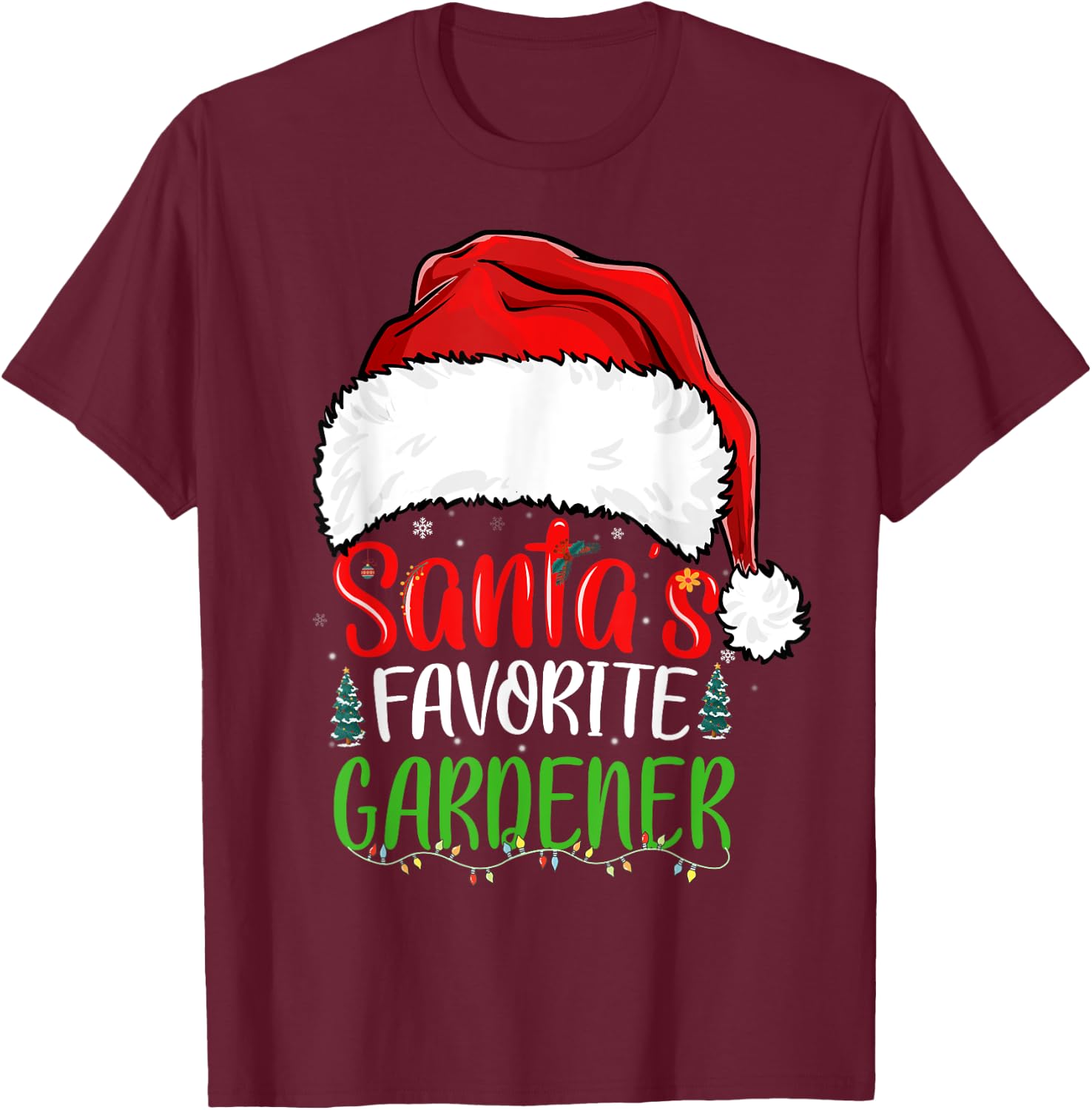 Santa's Favorite Gardener Funny Christmas Gardening T-Shirt - T-Shirt | Maroon