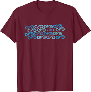 VOTE Democrat Blue Wave Design T-Shirt - T-Shirt | Maroon