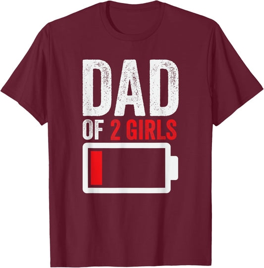 Dad of 3 Girls from Daughter Wife to Men Fathers Day T-Shirt - T-Shirt | Maroon