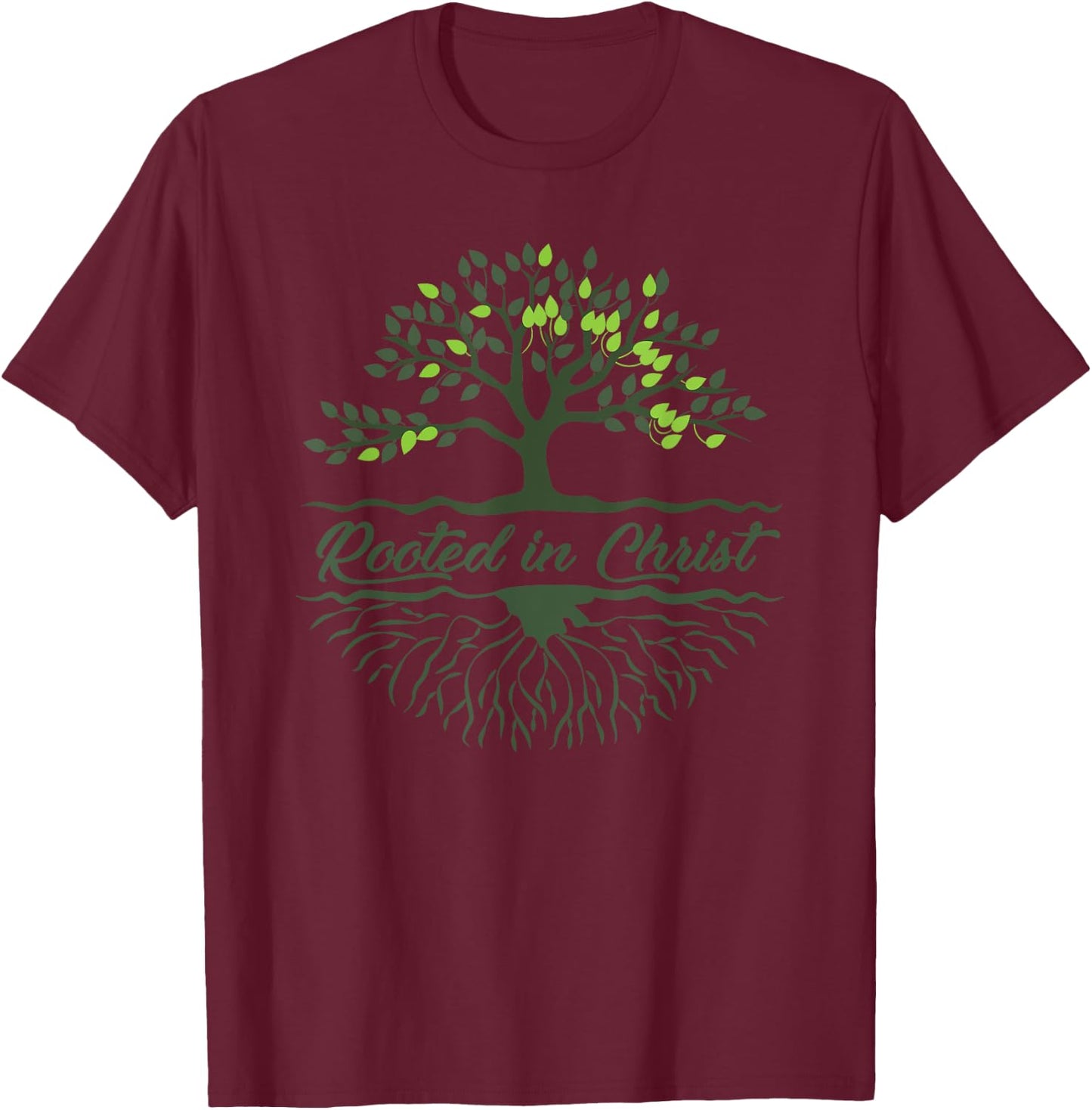 Rooted In Christ Women's or Men's Christian Tree Roots T-Shirt - T-Shirt | Maroon