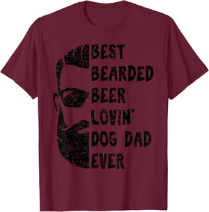 Best Bearded Beer Lovin' Dog Dad Ever Shirt for Man T-Shirt - T-Shirt | Maroon