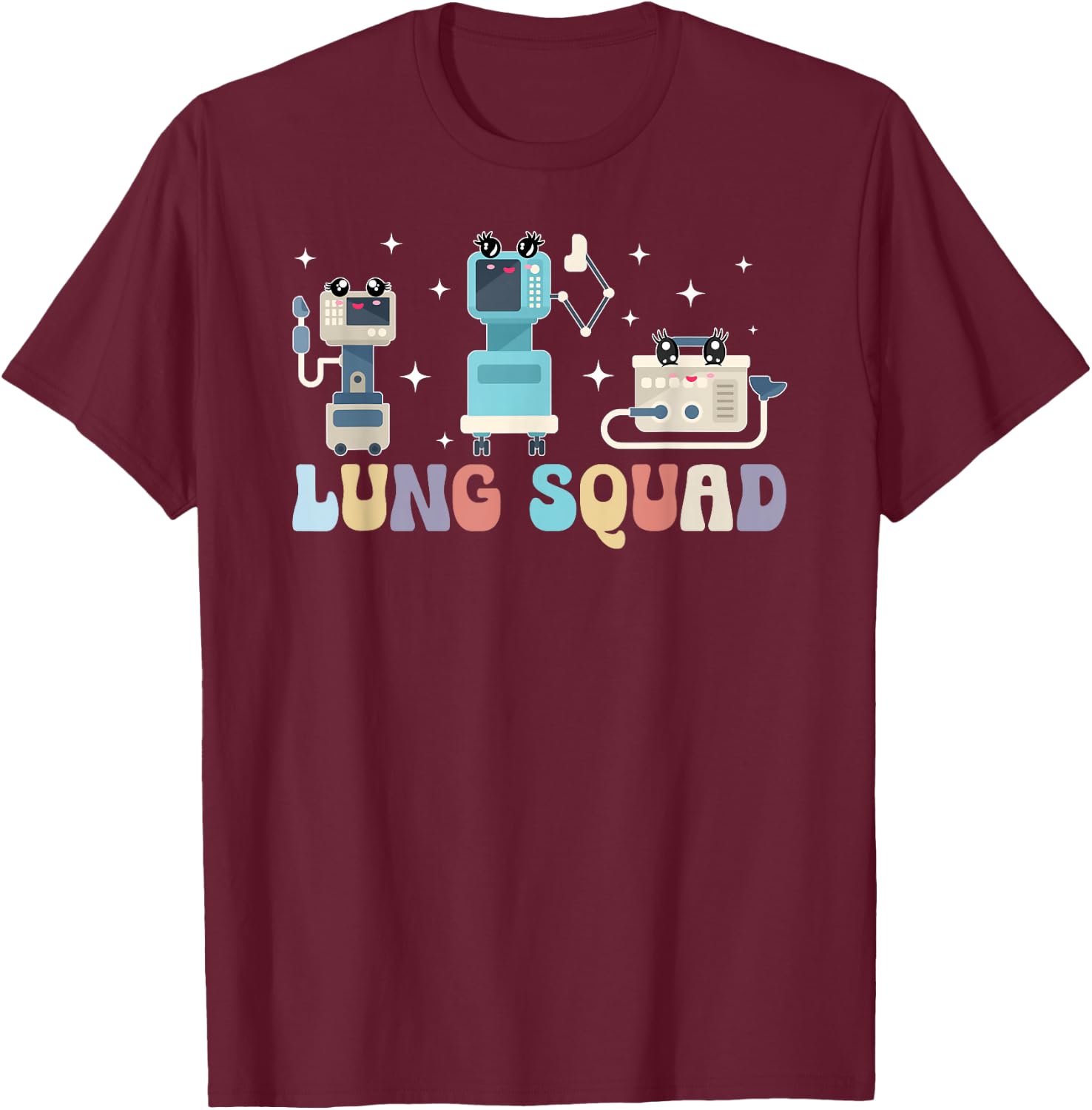 Lung Squad Respiratory Therapist Team RT Respiratory Therapy T-Shirt - T-Shirt | Maroon