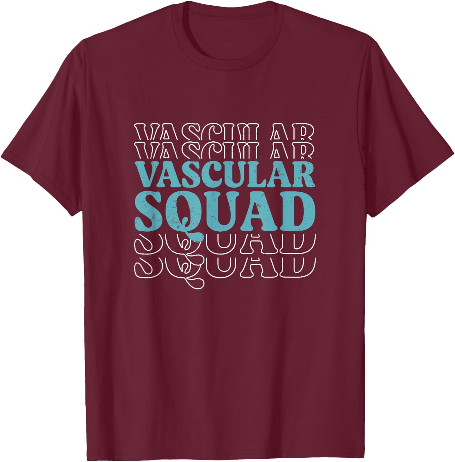 Cardiovascular Technologist Vascular Squad Cardiologist T-Shirt - T-Shirt | Maroon